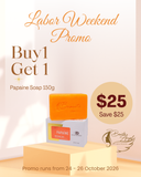 Labor Weekend Promo for Papaine Whitening Soap 150g B1T1