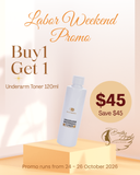 Labor Weekend Promo for Underarm Whitening Toner 120ml B1T1