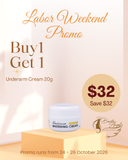 Labor Weekend Promo for Underarm Whitening Cream 20g B1T1