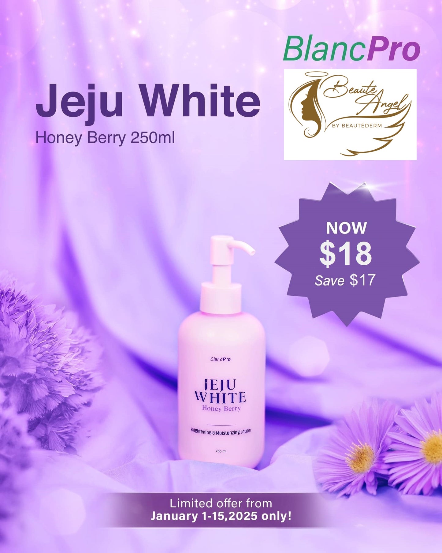 Glow & SALEbrate Promo for BlancPRO Jeju White - Honey Berry 250ml